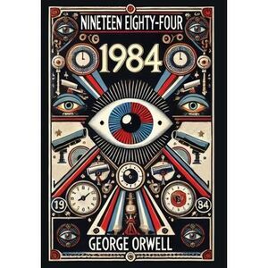Nineteen Eighty-Four (Collector's Edition) (Laminated Hardback with Jacket) -- G